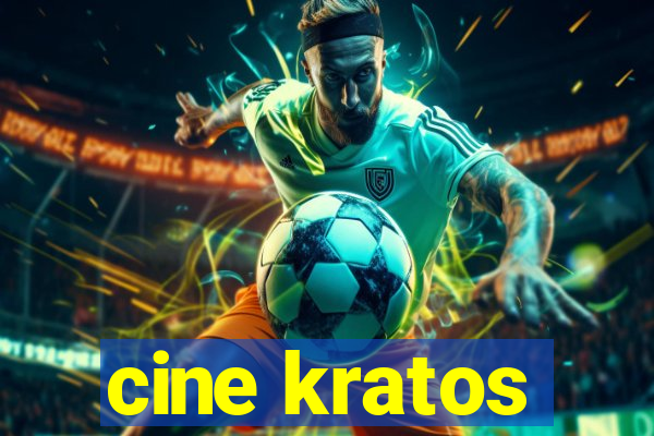 cine kratos
